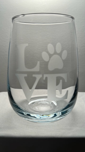 steam-less wine glass with Love etched out with a paw print as the O 
